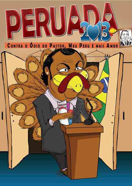 Peruada 2013: Contra o ódio do pastor, meu peru é mais amor